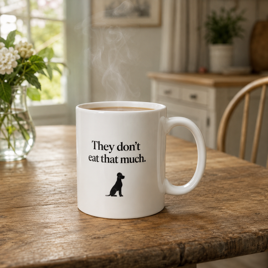 'They Don’t Eat That Much Mug' Funny Great Dane Mug, Big Dog Owner Gift