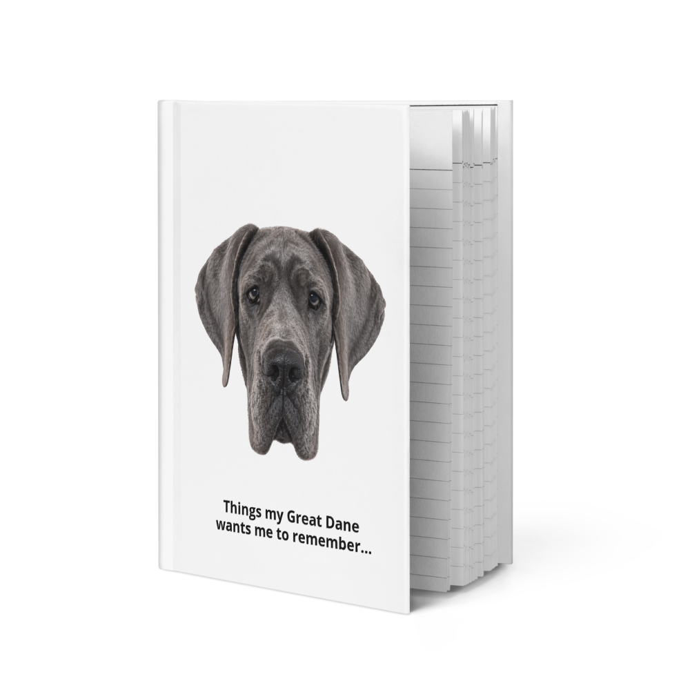 Things My Great Dane Wants Me to Remember Notebook