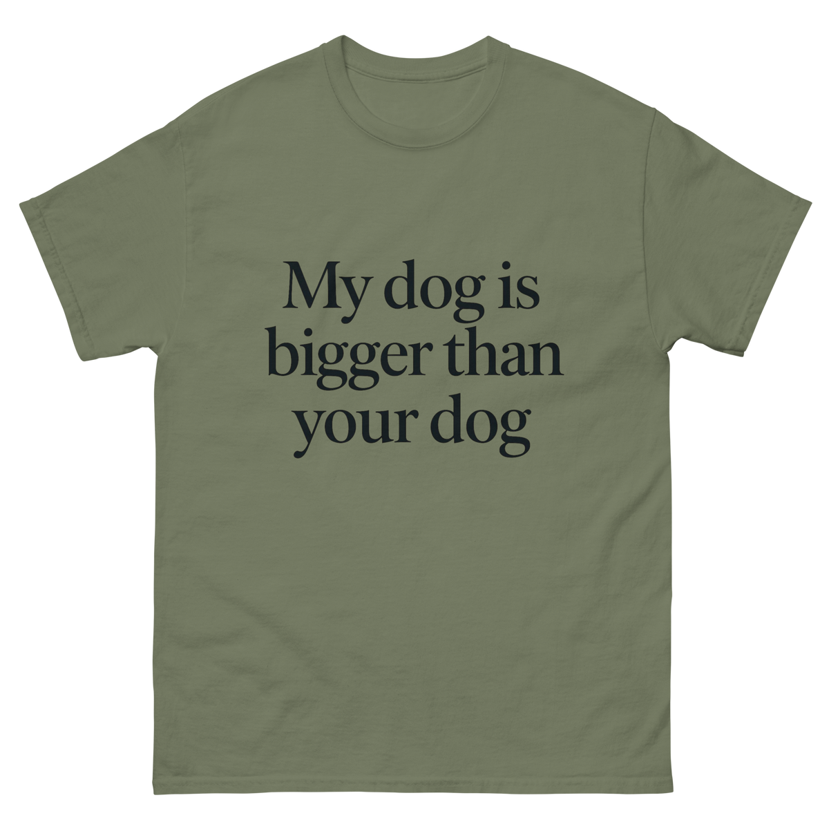 My Dog Is Bigger Than Your Dog Great Dane T-shirt
