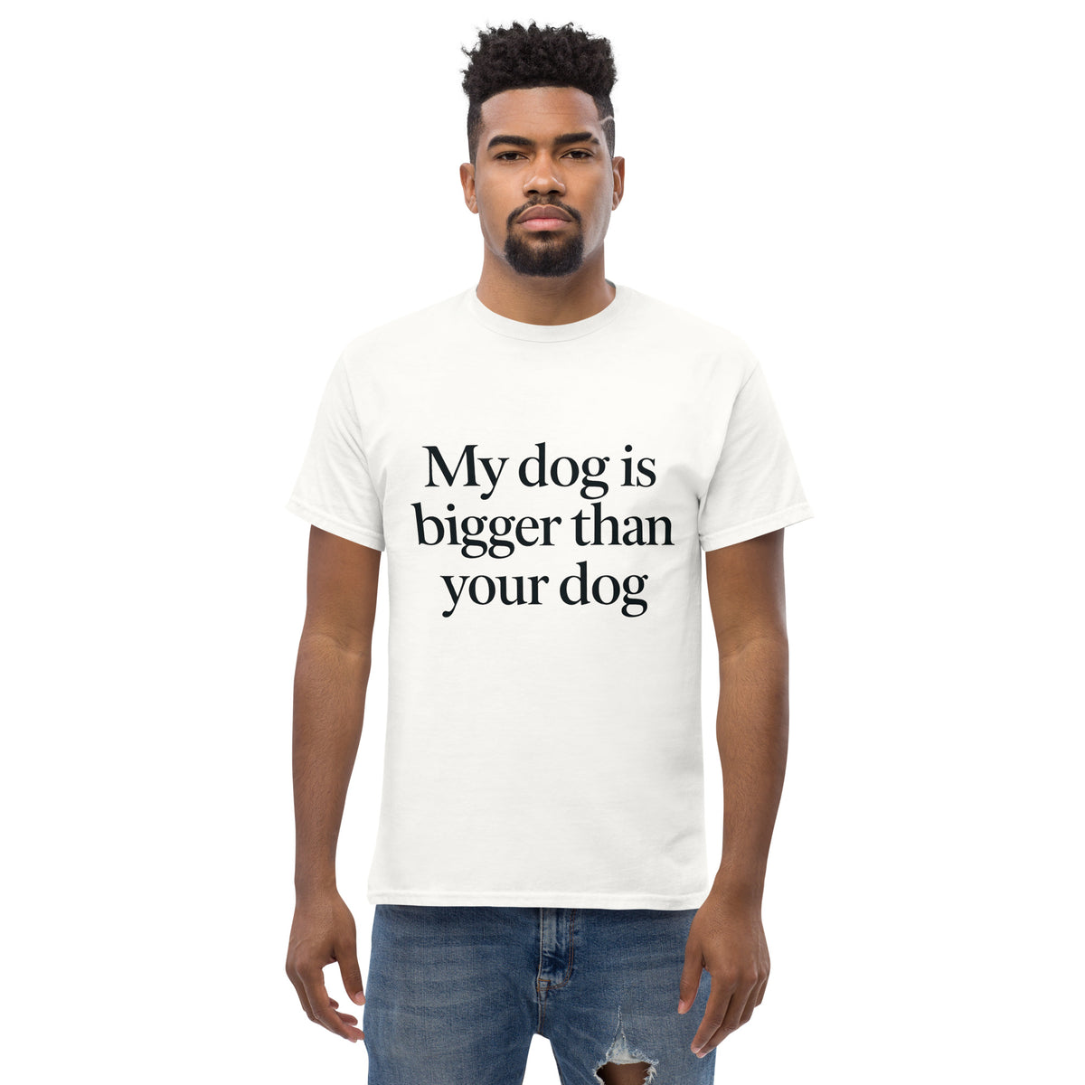 My Dog Is Bigger Than Your Dog Great Dane T-shirt