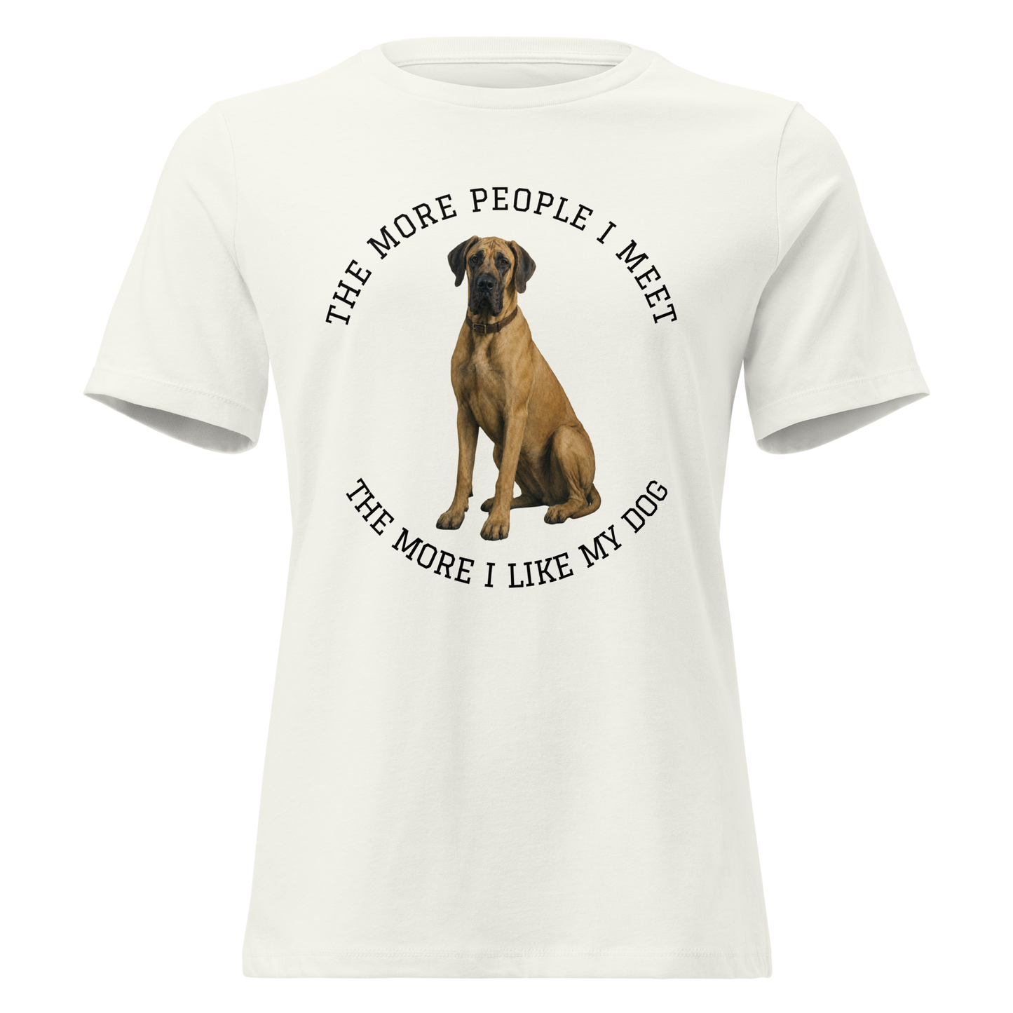 The More People I Meet Women’s Dog T-Shirt, Vintage Dog Lover Tee, Fawn Great Dane